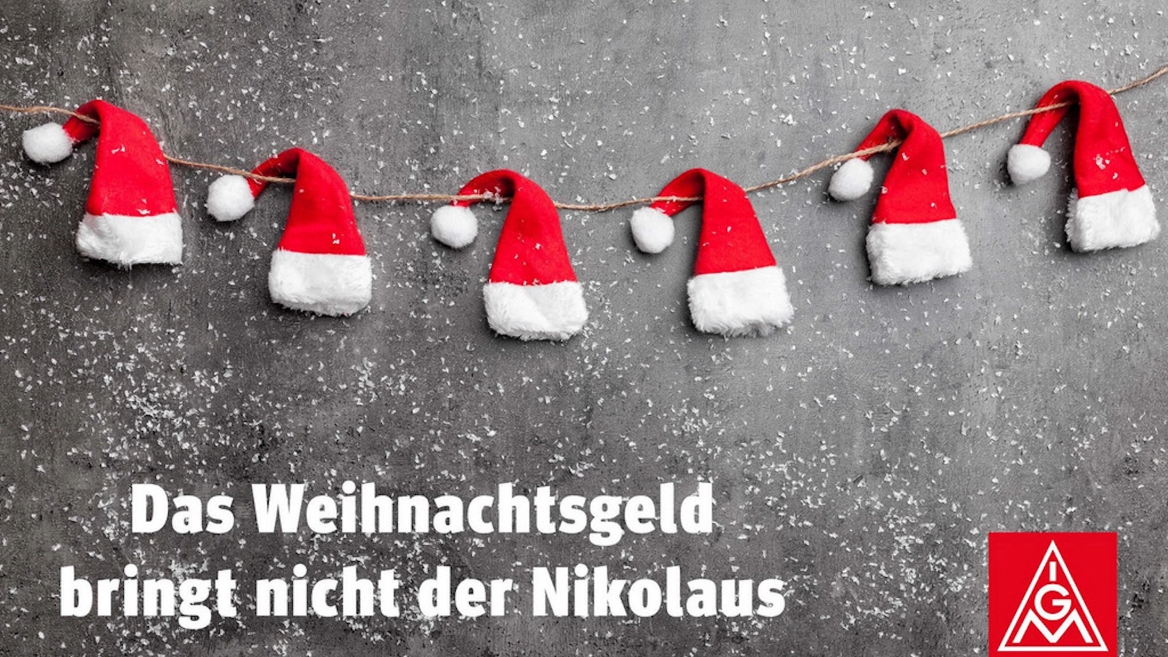 .. und fällt auch nicht vom Himmel. Aber gute Tarifverträge, die Metallerinnen und Metaller über viele Jahre gemeinsam erkämpft haben, sorgen dafür, dass die Bescherung für Beschäftigte in tarifgebundenen Unternehmen üppiger ausfällt